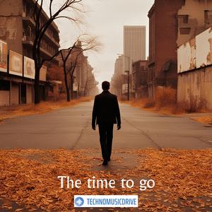 The time to go