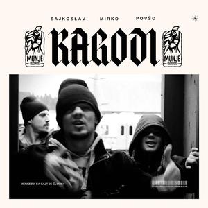 Kagodi (feat. Sajkoslav & Povšo)