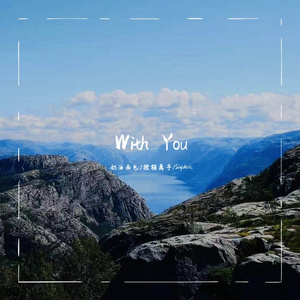 With you