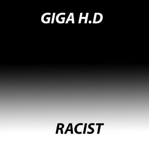 RACIST