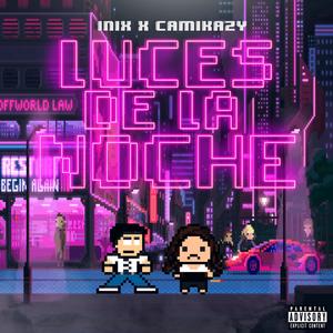 Luces de la Noche (feat. Camikazy)