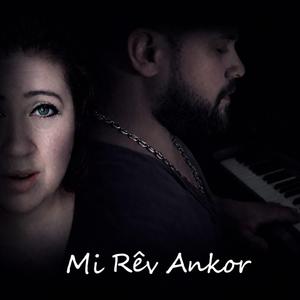 Mi rêv ankor