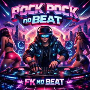 POCK POCK NO BEAT