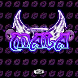 Mala (feat. angxlabddie & Salty3r)