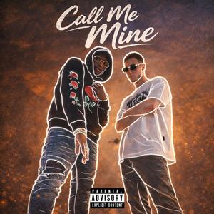 Call Me Mine (Deluxe) (feat. Don Don)