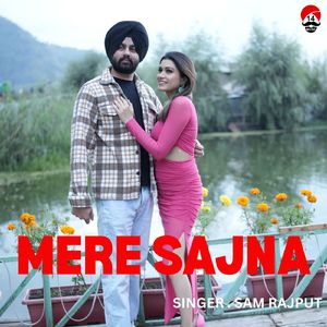 MERE SAJNA
