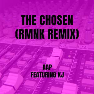 The Chosen (rmnk Remix)