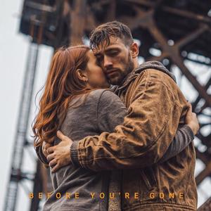 Before You're Gone
