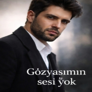 Gözyaşımın Sesi Yok