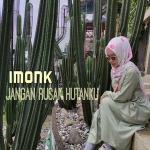 Jangan Rusak Hutanku