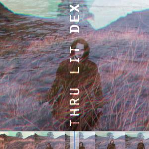 Thru Lit Dex