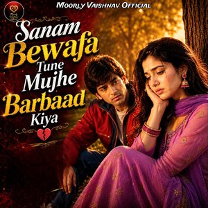 Sanam Bewafa Tune Mujhe Barbaad Kiya