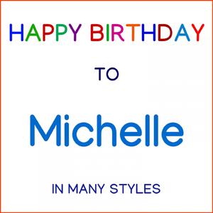 Happy Birthday To Michelle - Soul Pop