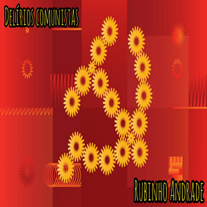 Delírios Comunistas