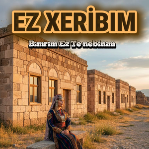 Bımrım Ez Te nebinım
