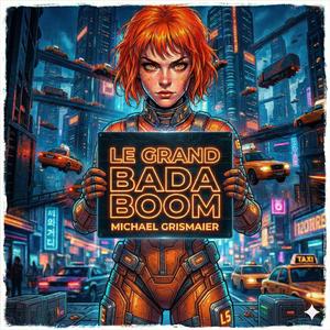 Le grand bada boom