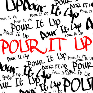 Pour It Up (Work Out Harder Mix 136 BPM)