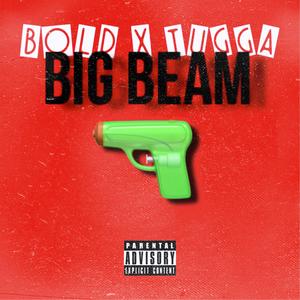 Big Beam (feat. Tugga)