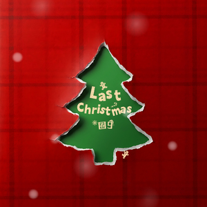 LAST CHRISTMAS