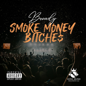 Smoke Money Bitche$