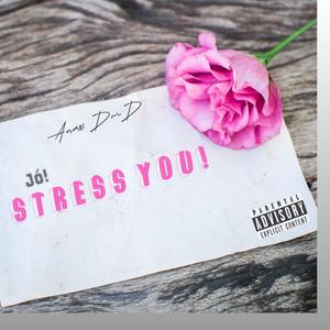 Jó (Stress You)