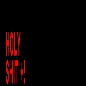 holy shit +!