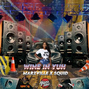 Wine in Yuh (Radio Edit)