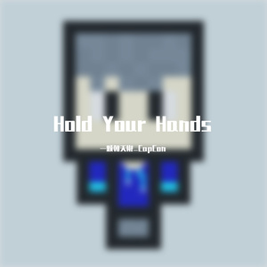 Hold Your Hands