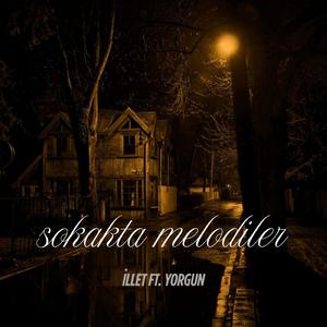 sokakta melodiler (feat. illet)