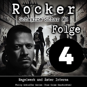 True Crime Geschichten: Rocker Schwarze Schar MC Folge 4, Pt. 25