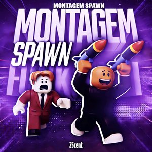 MONTAGEM SPAWN