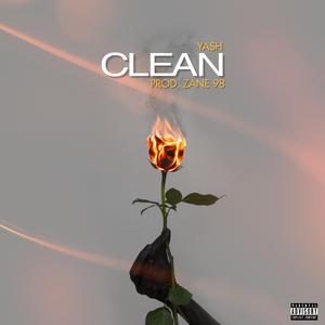 C L E A N (feat. Zane 98)