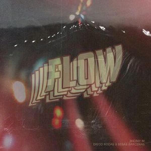 Flow (feat. Diego Rodas & Sebas Barcenas)