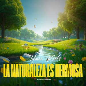 la naturaleza es hermosa