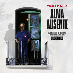 Alma Ausente (Canción Original Del Documental Enlorquecido)