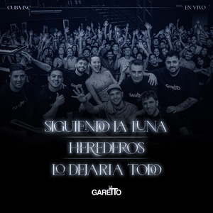 Siguiendo la luna/Herederos/Dejaria todo (Vivo Cuba Inc)