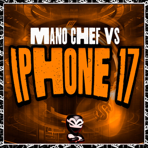 MANO CHEF VS IPHONE 17
