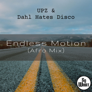 Endless Motion (Afro Mix Dj Edit)
