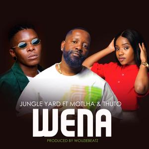 Wena (feat. Motlha & Thuto)