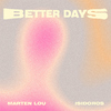 Marten Lou - Better Days