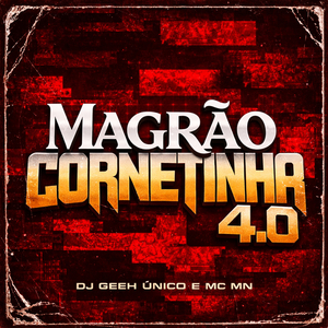 Magrão Cornetinha 4.0