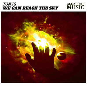 We Can Reach The Sky (Original Mix)