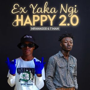 Ex Yaka Ngi Happy 2.0