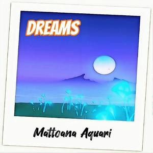 Dreams