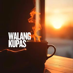 Walang Kupas