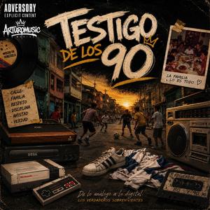 TESTIGO DE LOS 90 (HIP HOP RAP VENEZUELA)