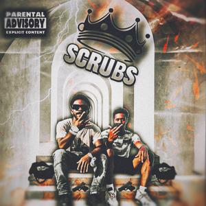 Scrubs (feat. Steele2crvxy)