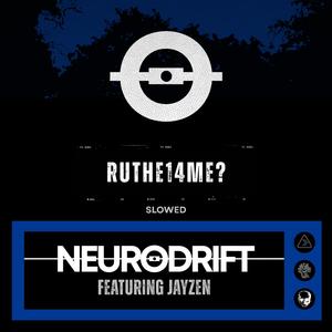RUTHE14ME? (feat. Jayzen) (slowed)