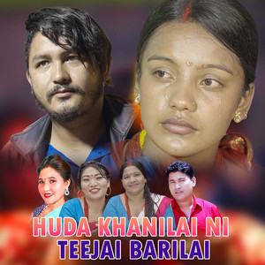 Huda Khanilai Ni Teejai Barilai