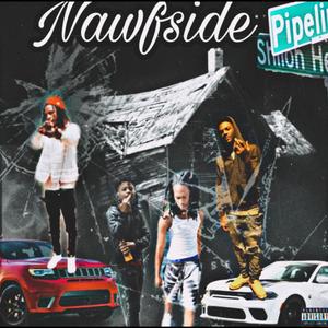Nawfside (feat. luh don, motion elots & capstar banz)